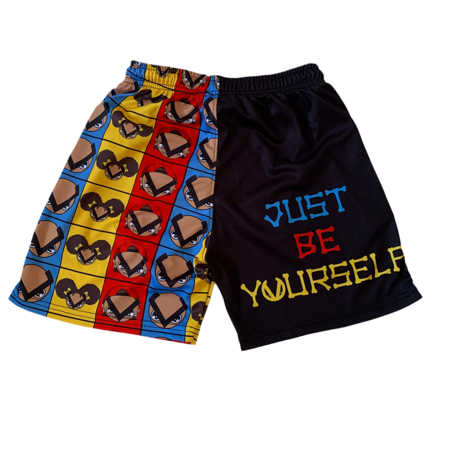 Just Be Yourself Shorts