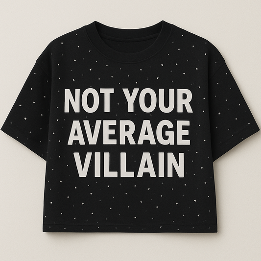 Black t-shirt with 'Not Your Average Villain' text on a light gray background