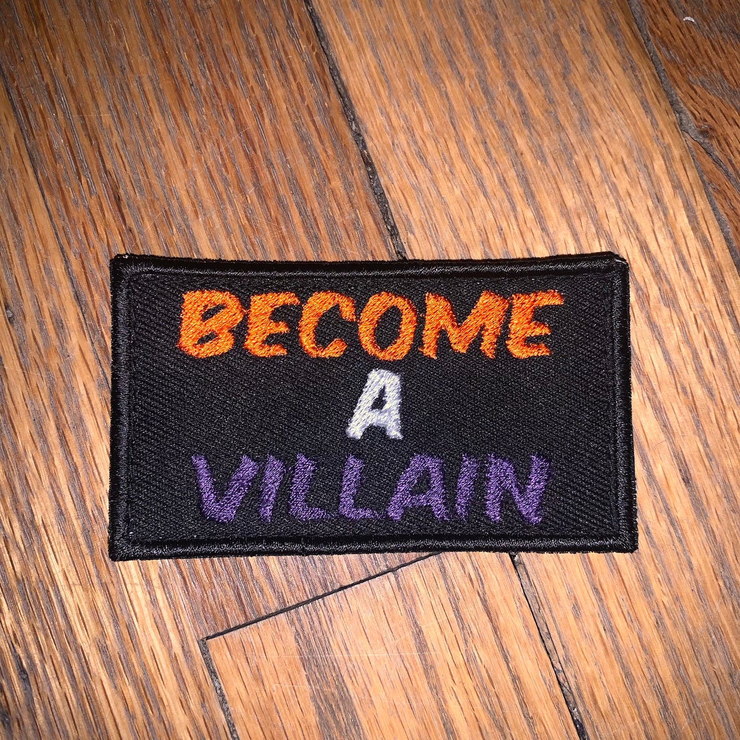 Velcro Patch - Become A Villain